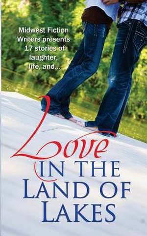 Love in the Land of Lakes de Laura Breck