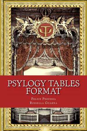 Psylogy Tables de Felice Perussia