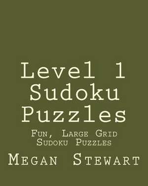 Level 1 Sudoku Puzzles de Megan Stewart