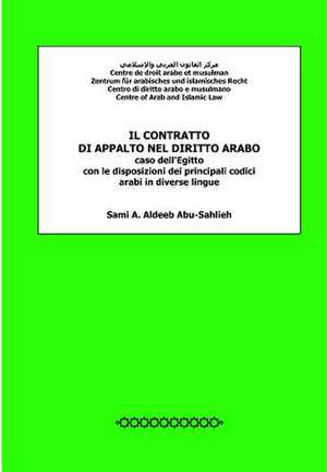 Il Contratto Di Appalto Nel Diritto Arabo de Sami a. Aldeeb Abu-Sahlieh