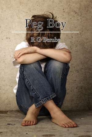 Peg Boy de R. G. Berube