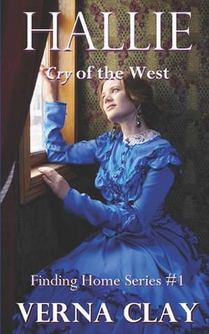 Cry of the West de Verna Clay