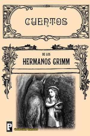 Cuentos de Los Hermanos Grimm