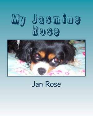 My Jasmine Rose de Jan Rose