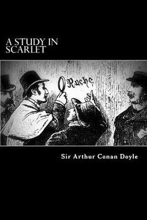 A Study in Scarlet de Arthur Conan Doyle