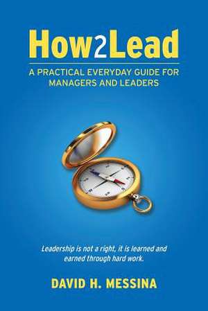 How2lead de MR David H. Messina