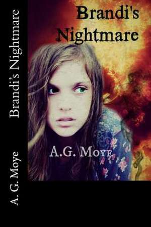 Brandi's Nightmare de A. G. Moye