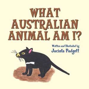 What Australian Animal Am I? de Jacinta Padgett