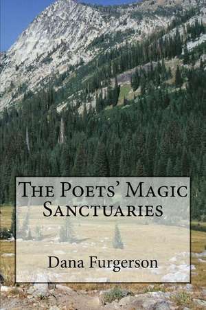 The Poets' Magic Sanctuaries