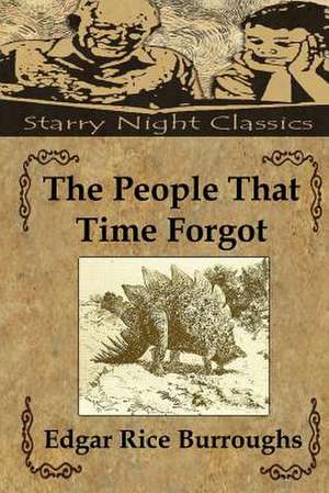 The People That Time Forgot de Edgar Rice Burroughs