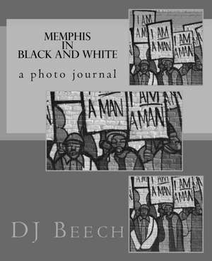 Memphis in Black and White de Derrick Beech