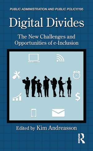 Digital Divides: The New Challenges and Opportunities of e-Inclusion de Kim Andreasson