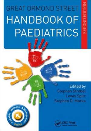 Great Ormond Street Handbook of Paediatrics de Stephan Strobel