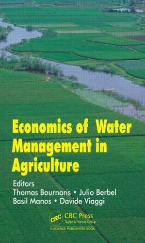 Economics of Water Management in Agriculture de Thomas Bournaris