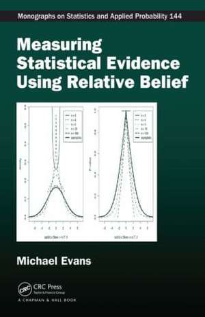 Measuring Statistical Evidence Using Relative Belief de Michael Evans