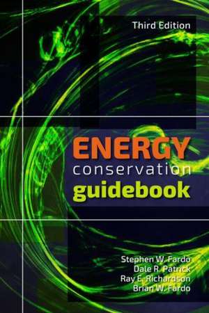 Energy Conservation Guidebook, Third Edition de Dale R. Patrick