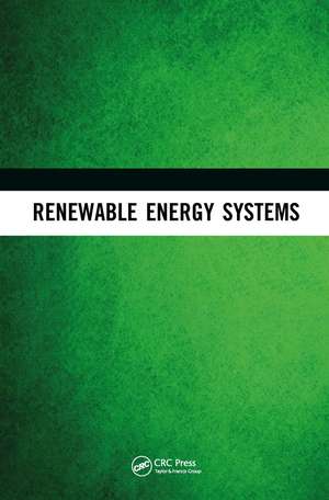 Renewable Energy Systems: Fundamentals and Source Characteristics de Radian Belu