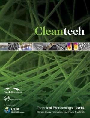 Clean Technology 2014: Energy, Renewables, Environment & Materials de NSTI