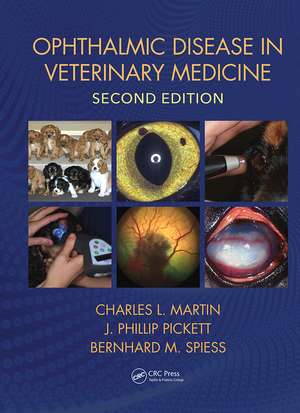 Ophthalmic Disease in Veterinary Medicine de Charles L. Martin