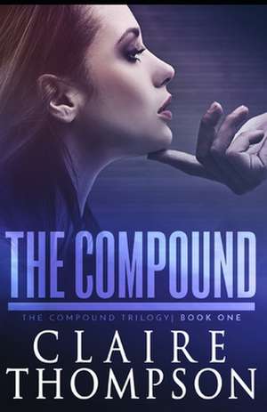 The Compound de Claire Thompson