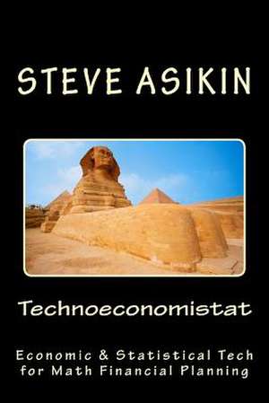 Technoeconomistat de Steve Asikin