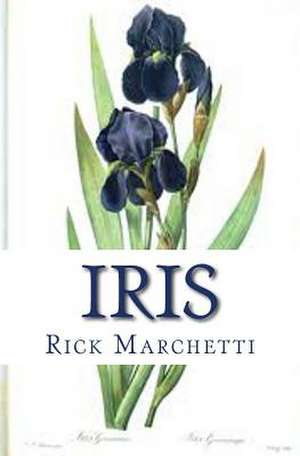 Iris de Rick Marchetti