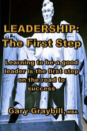 Leadership de Gary L. Graybill Mba