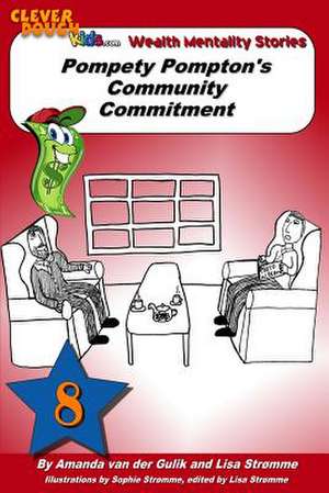 Mr. Pompety Pompton's Community Commitment de Amanda L. Van Der Gulik