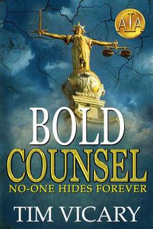 Bold Counsel de Tim Vicary