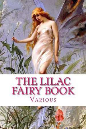 The Lilac Fairy Book de Various