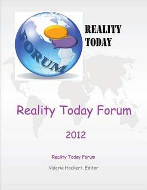 Reality Today Forum 2012 de Valerie Hockert Editor