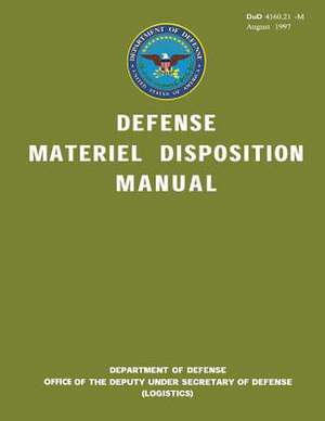 Dod Defense Materiel Disposition Manual de Us Department of Defense