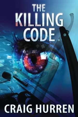 The Killing Code de MR Craig David Hurren