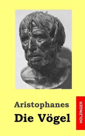 Die Vogel de Aristophanes