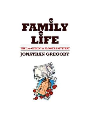 Family Life de MR Jonathan Gregory