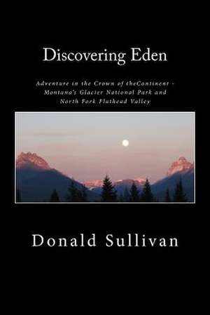 Discovering Eden de Sullivan, MR Donald