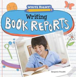 Writing Book Reports de Benjamin Proudfit