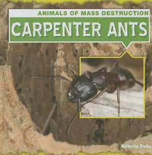 Carpenter Ants de Katherine Ponka