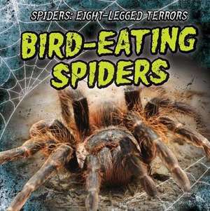 Bird-Eating Spiders de P. V. Knight