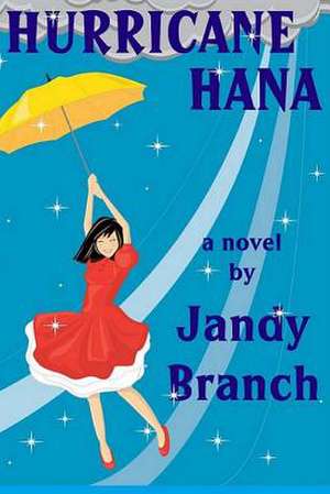 Hurricane Hana de Jandy Branch