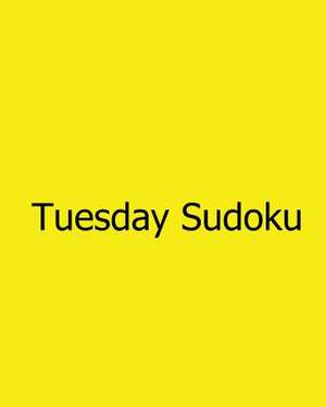 Tuesday Sudoku de Carl Griffin