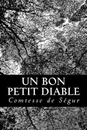 Un Bon Petit Diable de Comtesse De Segur