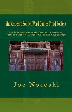 Shakespeare Sonnet Word Games Third Foolery de Joe Wocoski