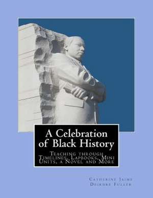 A Celebration of Black History de Mrs Catherine McGrew Jaime