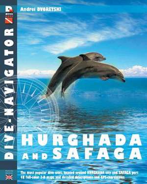 Dive-Navigator Hurghada and Safaga de Andrey Dvoretski