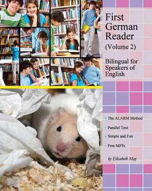 First German Reader (Volume 2) Bilingual for Speakers of English de Elisabeth May