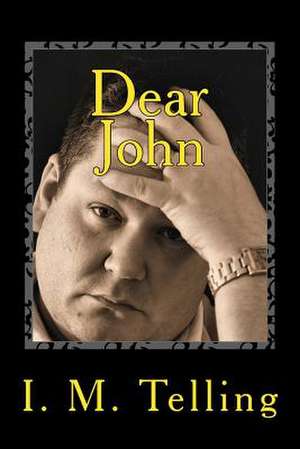 Dear John de I. M. Telling