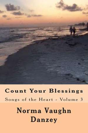 Count Your Blessings de Norma Vaughn Danzey