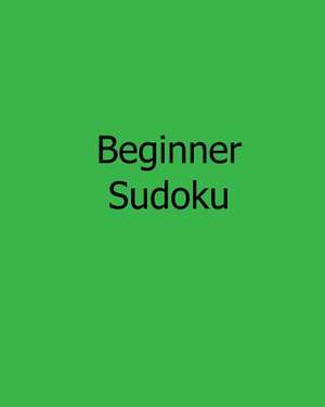 Beginner Sudoku de Phillip Brown