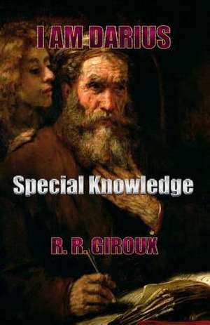 Special Knowledge de Prof R. R. Giroux